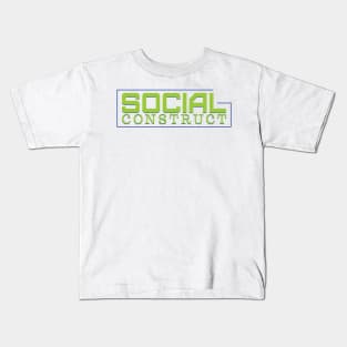 Social construct Kids T-Shirt